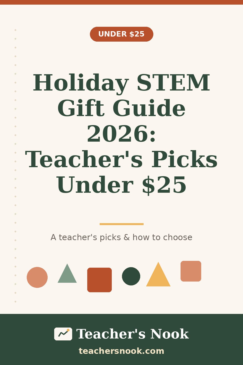 Pinterest-style graphic: Holiday STEM Gift Guide 2026, Teacher's Picks Under $25