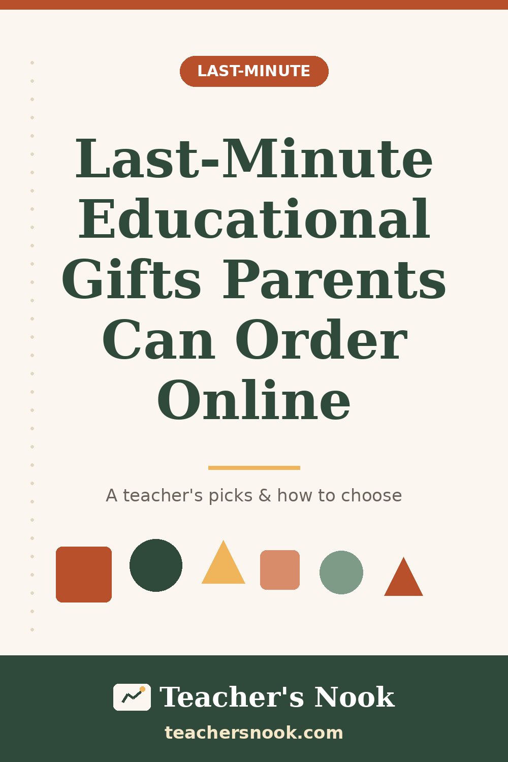 Pinterest-style graphic: Last-Minute Educational Gifts Parents Can Order Online